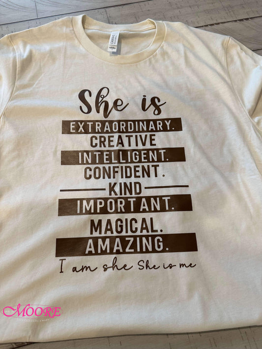 She Is T-Shirt