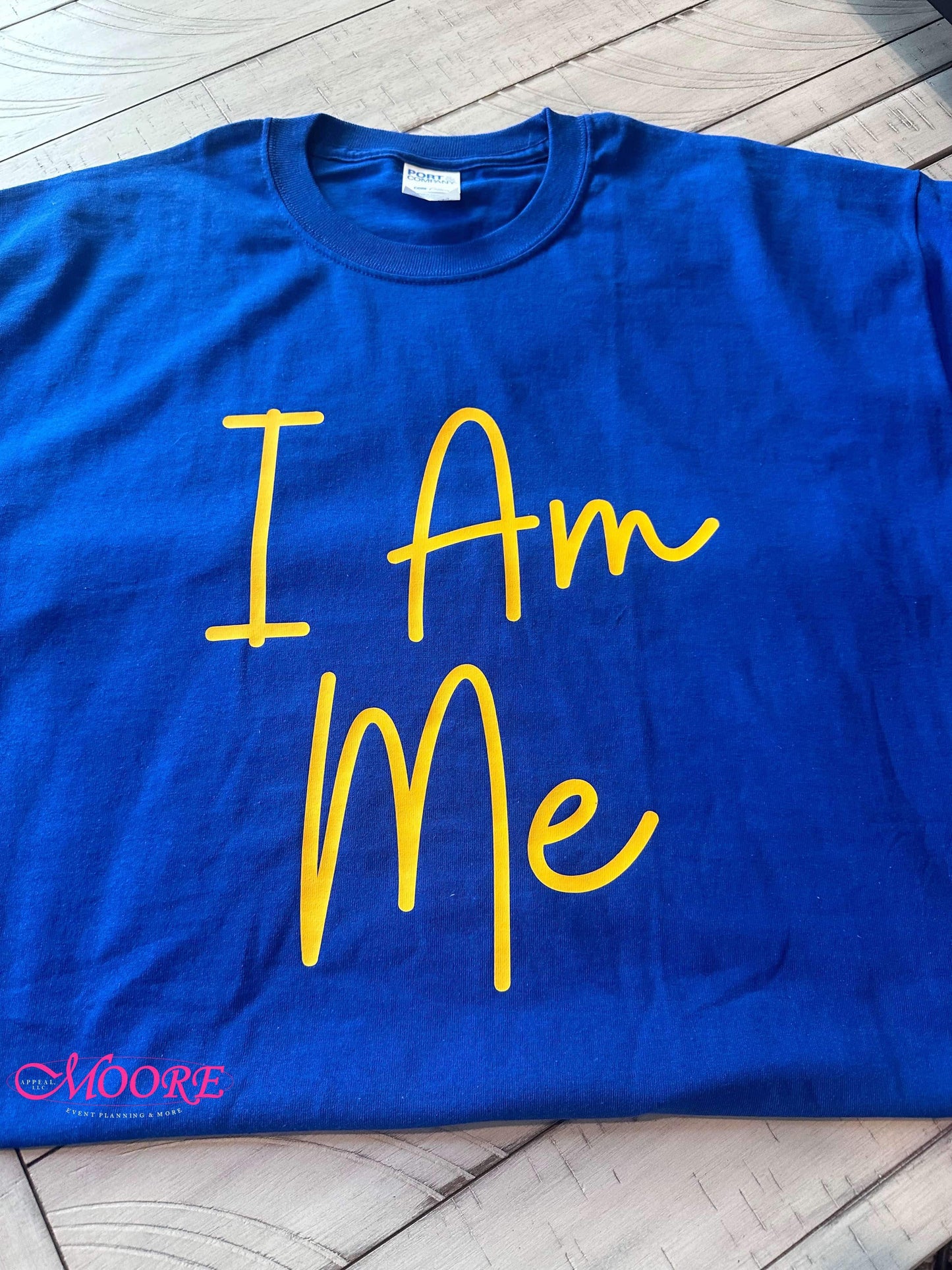 I Am Me T-Shirt