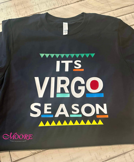 It’s Virgo Season T-Shirt